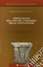 Breve analisi dell'uso del linguaggio nella conciliazione