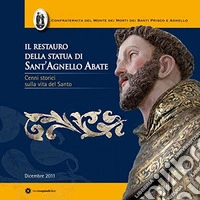 Il restauro della statua di Sant'Agnello Abate libro