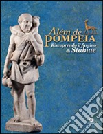 Alèm de Pompeia. Riscoprendo il fascino di Stabiae. Ediz. italiana e portoghese libro