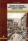 Quando sulle strade della Penisola Sorrentina correva il tram. Il primo treno a Sorrento libro