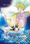 L'angelo custode e gli angeli del bene e del male nell'epopea di Torquato Tasso libro di Coppola Cecilia