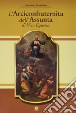 L'Arciconfraternita dell'Assunta di Vico Equense libro