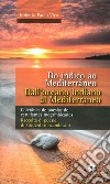 Dall'Oceano Indiano al Mediterraneo. Raccolta di poesie di studenti mozambicani. Ediz. italiana e portoghese libro