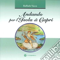 Andando per l'isola di Capri libro