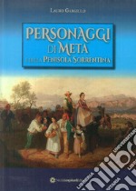 Personaggi di Meta e della Penisola Sorrentina