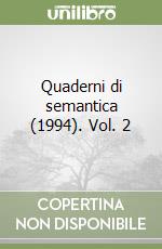 Quaderni di semantica (1994). Vol. 2 libro