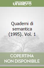 Quaderni di semantica (1995). Vol. 1 libro