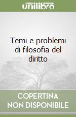 Temi e problemi di filosofia del diritto
