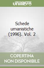 Schede umanistiche (1996). Vol. 2 libro
