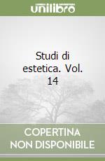 Studi di estetica. Vol. 14 libro