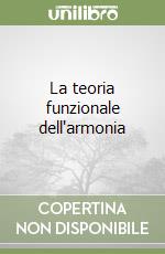 La teoria funzionale dell'armonia libro