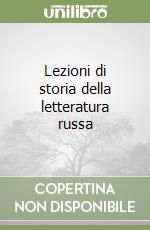 Lezioni di storia della letteratura russa libro