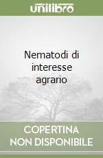 Nematodi di interesse agrario libro