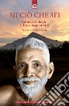 Sii ciò che sei. Ramana Maharshi ed il suo insegnamento libro di Godman D. (cur.)