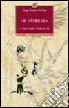 Centouno storie zen. La più famosa raccolta di koan zen libro