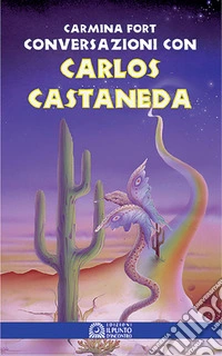 Conversazioni con Carlos Castaneda libro