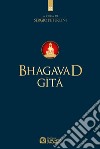 Bhagavad Gita libro di Peterlini S. (cur.)