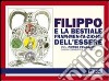 Filippo e la bestiale fram-men-ta-zio-ne dell'essere libro