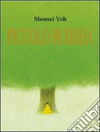 Piccolo Buddha libro