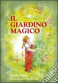 Il giardino magico libro