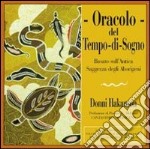 Oracolo del tempo-di-sogno basato sull'antica saggezza degli aborigeni. Con carte libro