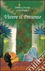 Vivere il presente libro