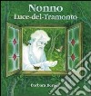 Nonno Luce-del-tramonto libro