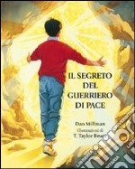 Il segreto del guerriero di pace libro