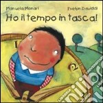 Ho il tempo in tasca libro