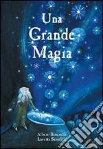 Una grande magia