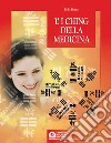 I Ching della medicina. Manuale pratico di diagnosi e prevenzione libro di Shima Miki
