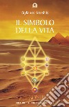 Il simbolo della vita libro di Atteshlis Stylianos