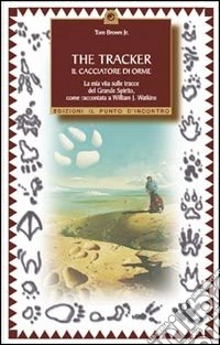 The tracker. Il cacciatore di orme