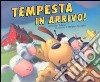 Tempesta in arrivo! libro