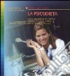 La psicodieta. Felici, arrabbiati o depressi? L'influenza degli alimenti sui nostri stati d'animo libro