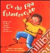 C'è chi fila filastrocche libro