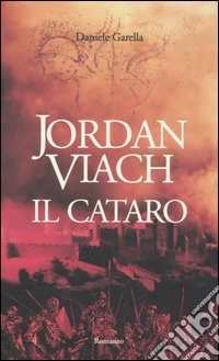 Jordan Viach. Il cataro libro