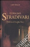 L'enigma Stradivari libro