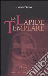 La lapide templare libro