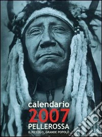 Cochise! Calendario 2007 con libro