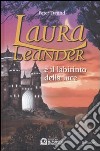 Laura Leander e il labirinto della luce libro