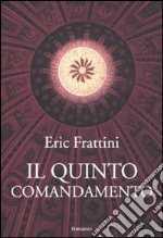 Il Quinto comandamento libro