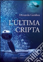 L'Ultima cripta libro