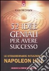 52 idee geniali per avere successo... libro di McCreadie Karen