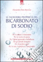 Le Incredibili proprietà del bicarbonato di sodio libro