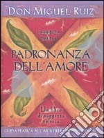 L'Essenza della padronanza dell'amore libro