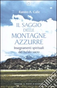 Il saggio delle montagne azzurre libro