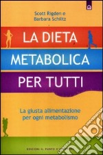 la dieta metabolica per tutti