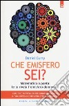 Che emisfero sei? Matematico o poeta: te lo rivela l'emisfero dominante libro