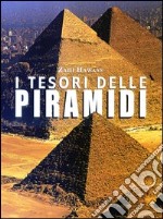 I tesori delle piramidi libro